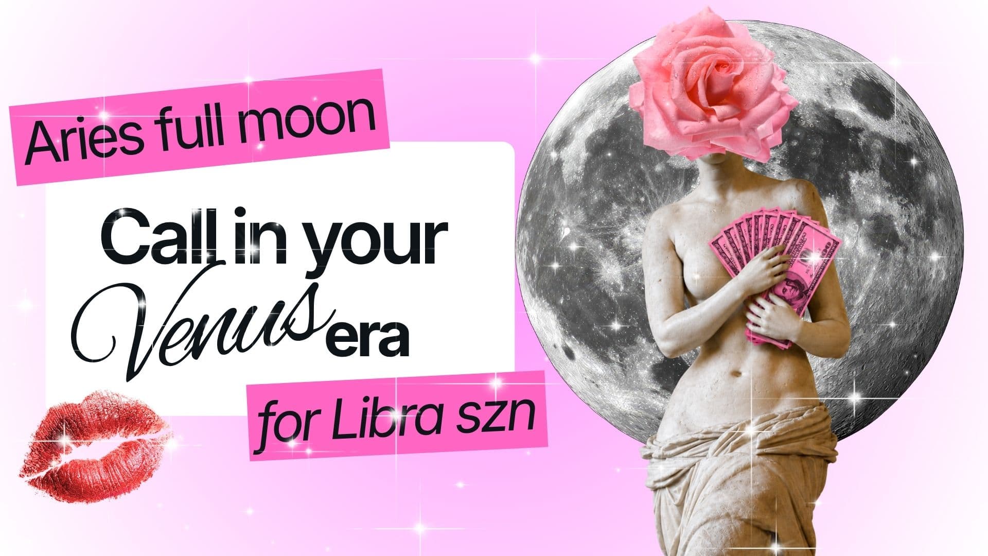 Libra SZN/Aries Full Moon: Call In Your Venus Era workshop cover